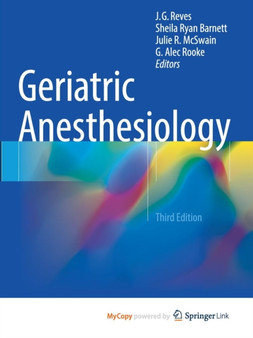 Geriatric Anesthesiology by Reves J. G. Reves - Paperback