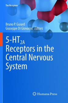 5-HT2A Receptors in the Central Nervous System : 32 by Bruno P. Guiard - Paperback