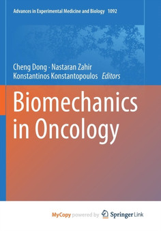 Biomechanics in Oncology by Dong Cheng Dong - Paperback