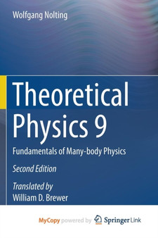 Theoretical Physics 9 : Fundamentals of Many-body Physics by Nolting Wolfgang Nolting - Paperback