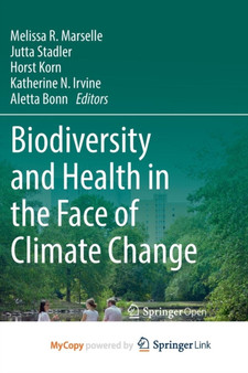 Biodiversity and Health in the Face of Climate Change by Marselle Melissa R. Marselle - Paperback