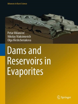 Dams and Reservoirs in Evaporites by Petar Milanovic - Hardback
