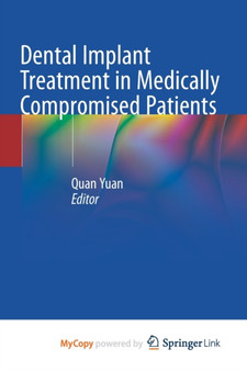 Dental Implant Treatment in Medically Compromised Patients by Yuan Quan Yuan - Paperback