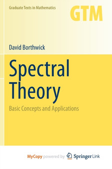 Spectral Theory : Basic Concepts and Applications by Borthwick David Borthwick - Paperback