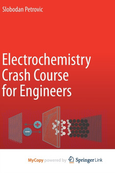 Electrochemistry Crash Course for Engineers by Petrovic Slobodan Petrovic - Paperback