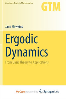 Ergodic Dynamics : From Basic Theory to Applications by Hawkins Jane Hawkins - Paperback