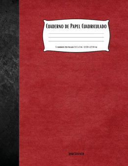 Cuaderno de Papel Cuadriculado by Josh Seventh - Paperback