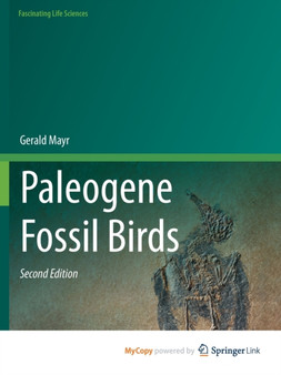 Paleogene Fossil Birds by Mayr Gerald Mayr - Paperback