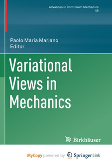 Variational Views in Mechanics by Mariano Paolo Maria Mariano - Paperback
