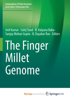 The Finger Millet Genome by Kumar Anil Kumar - Paperback