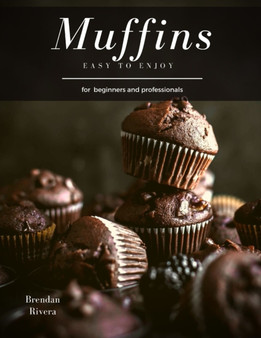Muffins : Easy, Delicious, Vegan, Healthy, Gluten-free Recipes Muffins : Easy, Delicious, Vegan, Healthy, Gluten-free Recipes