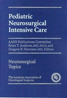 Pediatric Neurosurgical Intensive Care by Andrews - Hardback