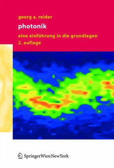 Photonik : Eine Einfuhrung in Die Grundlagen by Georg A Reider - Paperback