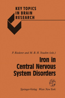 Iron in Central Nervous System Disorders by Peter Riederer - Paperback