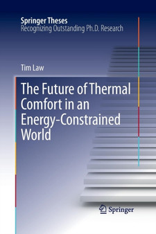 The Future of Thermal Comfort in an Energy- Constrained World by Tim Law - Paperback