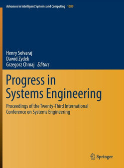 Progress in Systems Engineering : Proceedings of the Twenty-Third International Conference on Systems Engineering : 366 by Henry Selvaraj - Hardback