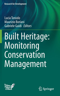 Built Heritage: Monitoring Conservation Management by Lucia Toniolo - Hardback