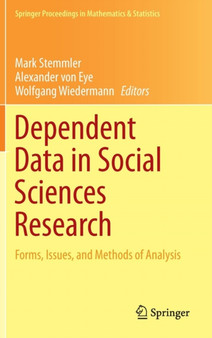 Dependent Data in Social Sciences Research : Forms, Issues, and Methods of Analysis : 145 by Mark Stemmler - Hardback