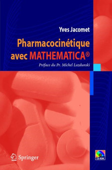 Pharmacocinetique Avec Mathematica(r) by Yves Jacomet - Paperback