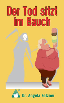 Der Tod Sitzt Im Bauch by Angela Fetzner - Paperback