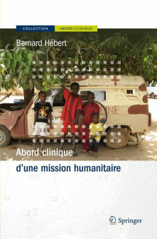 Abord clinique d'une mission humanitaire by Bernard Hebert - Paperback