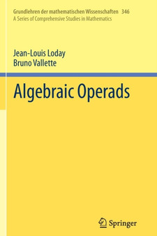 Algebraic Operads : 346 by Jean-Louis Loday - Paperback