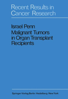 Malignant Tumors in Organ Transplant Recipients : 35 by Israel Penn - Paperback
