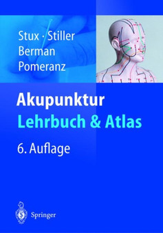 Akupunktur - Lehrbuch Und Atlas by G Stux - Hardback