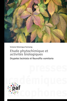 Etude Phytochimique Et Activites Biologiques by Fannang-S - Paperback