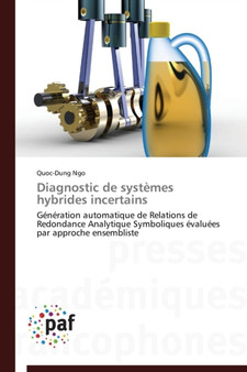 Diagnostic de Systemes Hybrides Incertains by Ngo-Q - Paperback