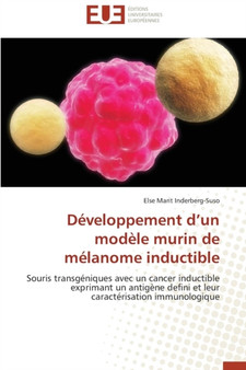 D veloppement D Un Mod le Murin de M lanome Inductible by Inderberg-Suso-E - Paperback