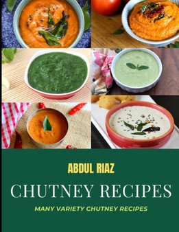 Chutney Recipes : Many Variety Chutney Recipes