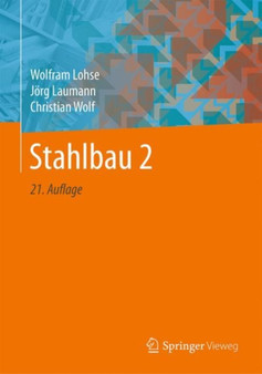 Stahlbau 2 by Wolfram Lohse - Hardback