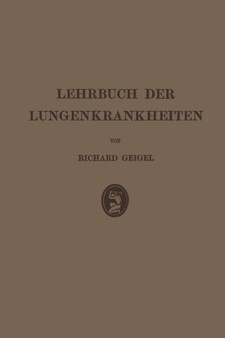 Lehrbuch Der Lungenkrankheiten by Richard Geigel - Paperback
