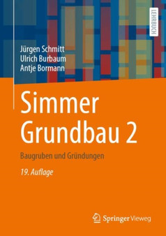 Simmer Grundbau 2 : Baugruben und Grundungen by Jurgen Schmitt - Hardback
