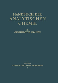 Elemente der Vierten Hauptgruppe : I Kohlenstoff * Silicium : 4a by H. Grassmann - Paperback