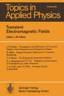 Transient Electromagnetic Fields : 10 by L.B. Felsen - Paperback