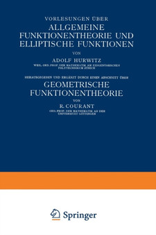 Vorlesungen uber Allgemeine Funktionentheorie und Elliptische Funktionen : Geometrische Funktionentheorie by Adolf Hurwitz - Paperback