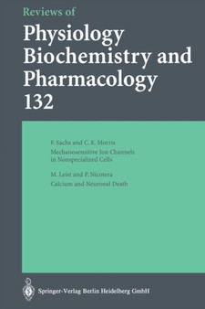 Reviews of Physiology Biochemistry and Pharmacology : 132 by F. Sachs - Paperback