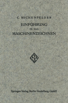 Einfuhrung in das Maschinenzeichnen by Carl Michenfelder - Paperback