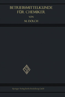 Betriebsmittelkunde fur Chemiker : Ein Lehrbuch der Allgemeinen Chemischen Technologie by Moritz Dolch - Paperback