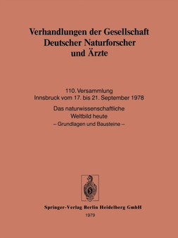 Verhandlungen der Gesellschaft Deutscher Naturforscher und AErzte : 110. Versammlung Innsbruck vom 17. bis 21. September 1978 : 110 by Gesellschaft Deutscher Naturforscher und AErzte - Paperback