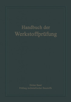 Die Prufung nichtmetallischer Baustoffe by Erich Siebel - Paperback