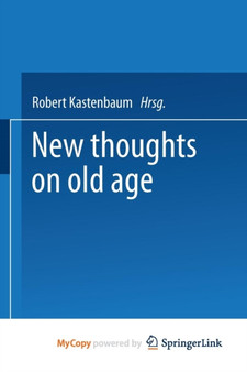 New Thoughts on Old Age by Robert Kastenbaum - Paperback