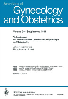 Verhandlungen der Schweizerischen Gesellschaft fur Gynakologie und Geburtshilfe : Jahresversammlung Flims, 6.-8. April 1989 by H. Schneider - Paperback