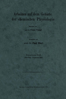 Arbeiten auf dem Gebiete der chemischen Physiologie by Franz Tangl - Paperback