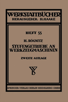 Stufengetriebe an Werkzeugmaschinen mit kreisender Hauptbewegung : 55 by Hans Roegnitz - Paperback Stufengetriebe an Werkzeugmaschinen mit kreisender Hauptbewegung : 55 by Hans Roegnitz - Paperback