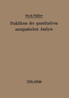 Praktikum der quantitativen anorganischen Analyse by Alfred Stock - Paperback