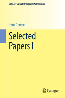 Selected Papers I by Hans Grauert - Paperback