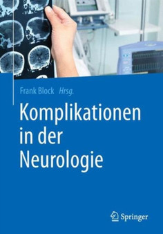 Komplikationen in der Neurologie by Frank Block - Paperback